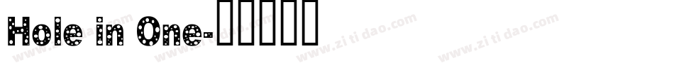 Hole in One字体转换